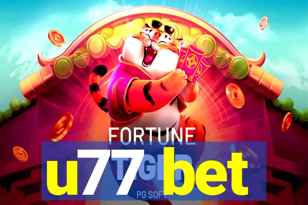 u77 bet